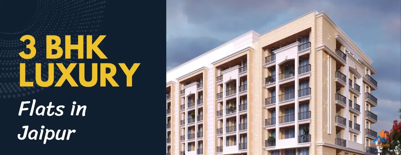 3BHK Luxury Flats in Jaipur – Premium Amenities & Prime Location