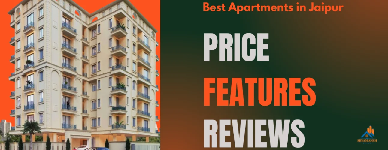 Best Apartments in jaipur Price, Features, and Reviews
