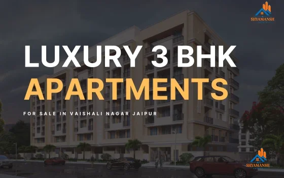 Luxury 3 BHK Apartments for Sale in Vaishali Nagar Jaipur