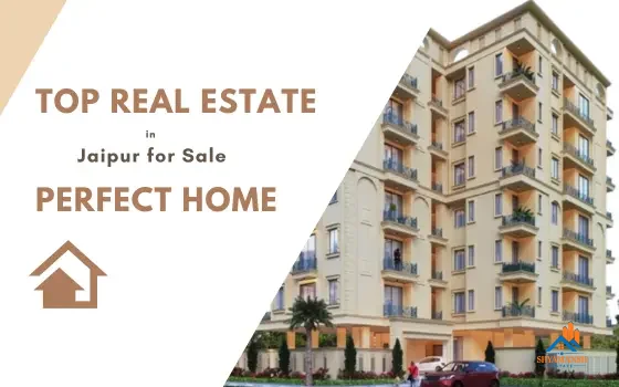 Top Real Estate in Jaipur for Sale – Find Your Perfect Home