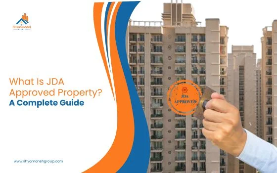 What Is JDA Approved Property? Complete Guide for Jaipur Buyers